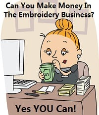 Can You Make Money In The Embroidery Business